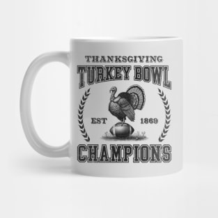 Turkey Bowl Champions - Funny American Football Thanksgiving Mug